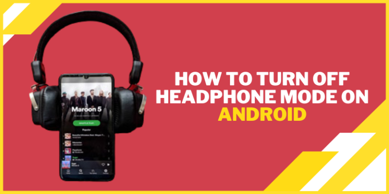 how-to-turn-off-headphone-mode-on-android-5-easy-steps