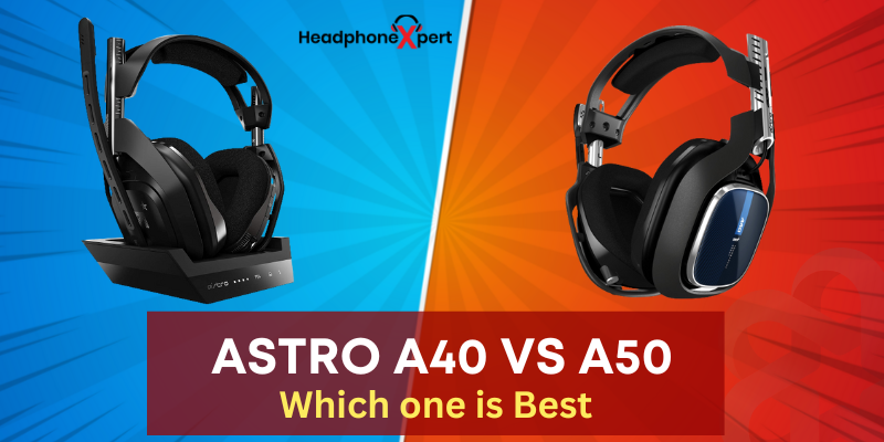 Astro A40 vs A50